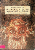 We Władzy Teatru