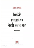 Polskie rycerstwo średniowieczne Suplement