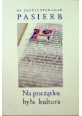 Na początku była kultura