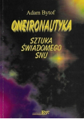 Oneironautyka sztuka świadomego snu
