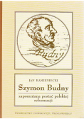 Szymon Budny Zapomniana postać polskiej reformacji
