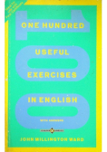 One hundred Useful Exercises in English
