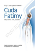 Cuda Fatimy Objawienia kult orędzie