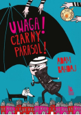 Uwaga Czarny parasol!