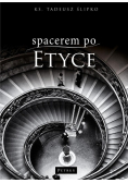 Spacerem po etyce
