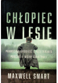 Chłopiec w lesie  Prawdziwa opowieść o przetrwaniu podczas II wojny światowej