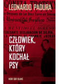 Człowiek który kochał psy