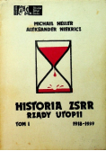 Historia ZSRR. Rządy Utopii, Tom I