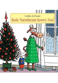 Boże Narodzenie krowy Zosi
