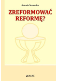 Zreformować reformę