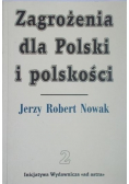 Zagrożenia dla Polski i polskości Tom II