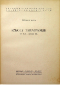 Szkoły Tarnowskie w XV -XVIII w