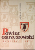 Powiat ostrzeszowski Dawniej i dziś