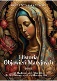 Historia Objawień Maryjnych Tom 1