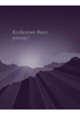Królestwo Boże panuje!
