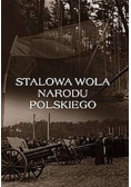 Stalowa Wola narodu polskiego