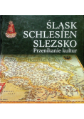 Śląsk Schlesien Slezsko Przenikanie kultur