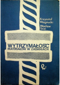 Magnucki Krzysztof - Wytrzymałość materiałów w zadaniach