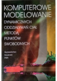 Komputerowe modelowanie dynamicznych oddziaływań ciał metodą punktów swobodnych
