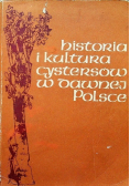 Historia i kultura Cystersów w dawnej Polsce