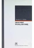 Zrozumieć polską historię