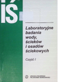 Laboratoryjne badania wody ścieków i osadów ściekowych Część 1