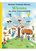 Wiosna na ulicy Czereśniowej