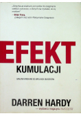 Efekt kumulacji Droga do spełnionego i dostatniego życia
