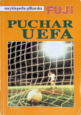 Encyklopedia piłkarska Fuji Tom 18 Puchar UEFA
