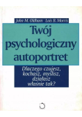 Twój psychologiczny autoportret