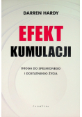 Efekt kumulacji Droga do spełnionego i dostatniego życia