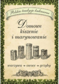 Domowe kiszenie i marynowanie