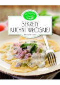 W Kuchni. Sekrety kuchni włoskiej