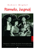 Pamelo żegnaj