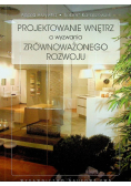 Projektowanie wnętrz a wyzwania zrównoważonego rozwoju
