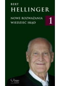 Nowe rozważania Tom 1 Wiedzieć skąd