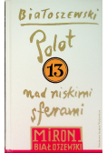 Utwory zebrane Tom 13 Polot nad niskimi sferami