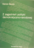 Z zagadnień polityki demokratyczno-narodowej.