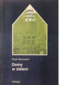 Domy w zieleni