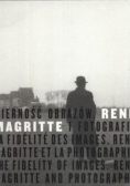Wierność obrazów Rene Magritte i fotografia