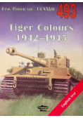 Tiger Colours 1942-1945 Nr 493 Tank Power vol. CCXXVII