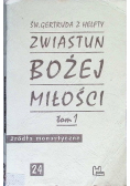 Zwiastun Bożej miłości Tom 1