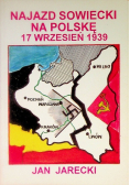 Najazd sowiecki na Polskę 17 wrzesień 1939