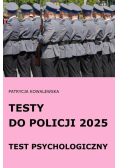 Testy do Policji 2025 Test psychologiczny