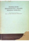 Podręcznik diagnostyki i terapii małego dziecka