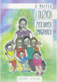 O małych i dużych życiowych zmaganiach