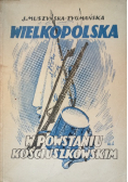 Wielkopolska w powstaniu kościuszkowskim 1947 r.