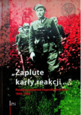 Zaplute karły reakcji Polskie podziemie niepodległościowe 1944 - 1956
