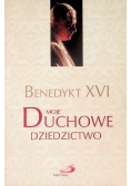 Moje duchowe dziedzictwo
