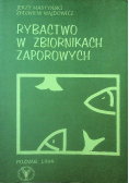 Rybactwo w zbiornikach zaporowych